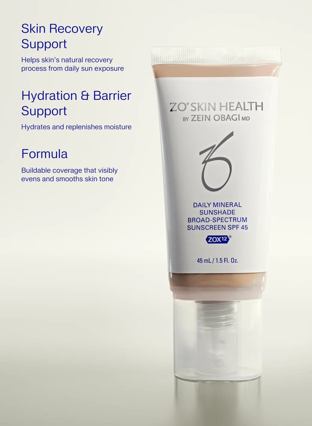 ZO® SKIN HEALTH Daily Mineral Sunshade Broad Spectrum SPF 45 - 45 ml / 1.5 oz. (Light Medium)